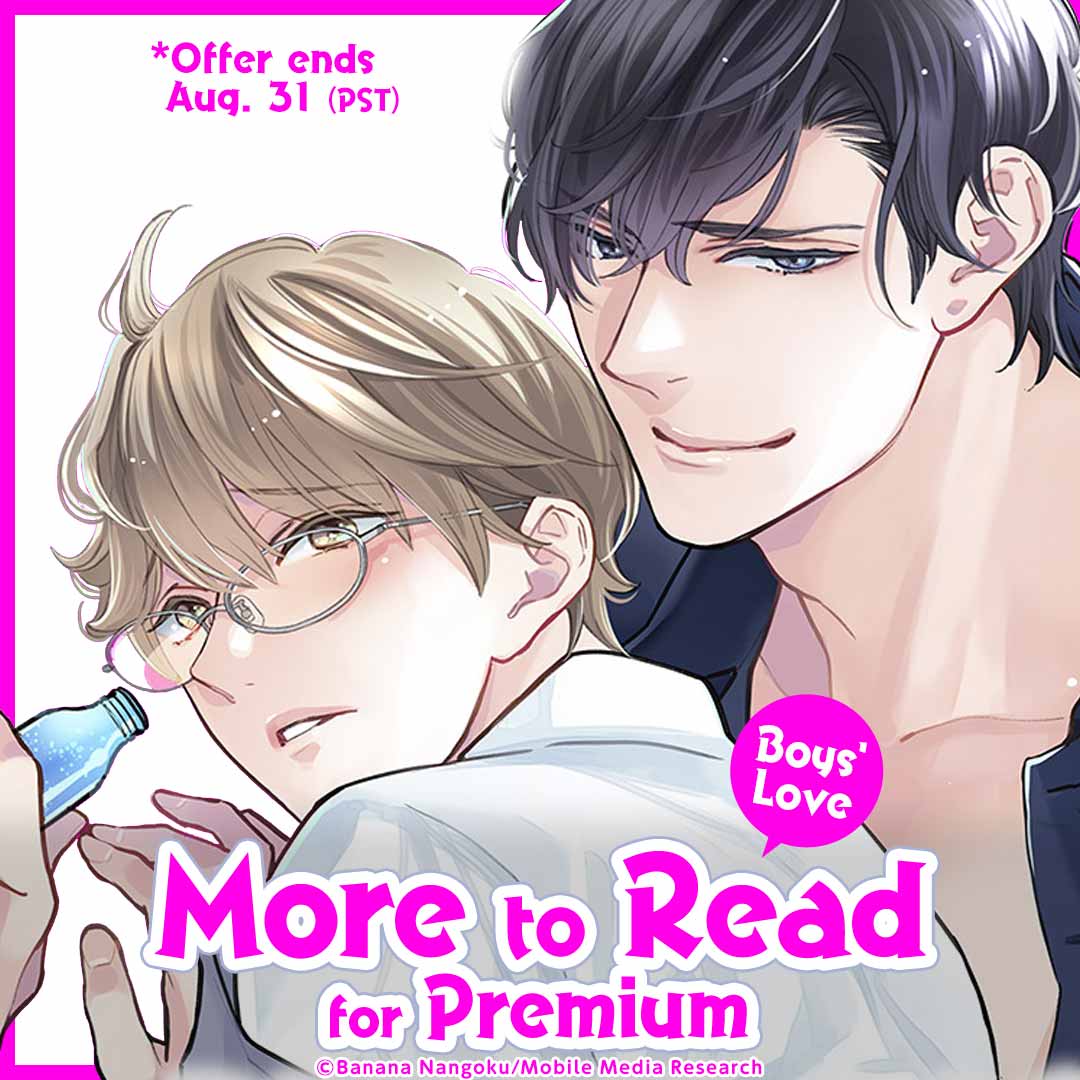 Boys' Love More to Read for Premium