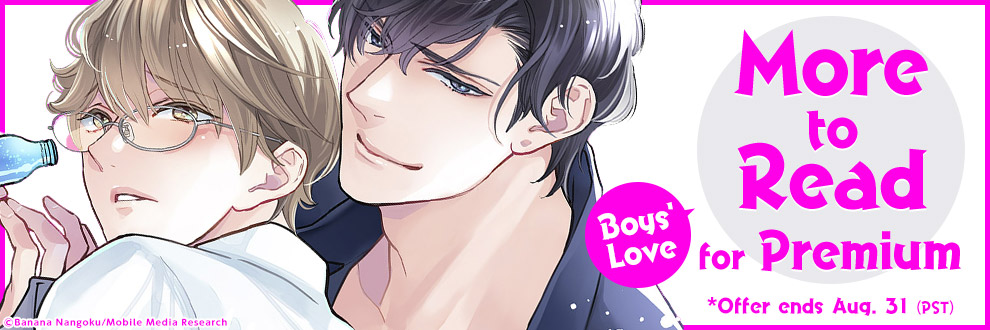 Boys' Love More to Read for Premium