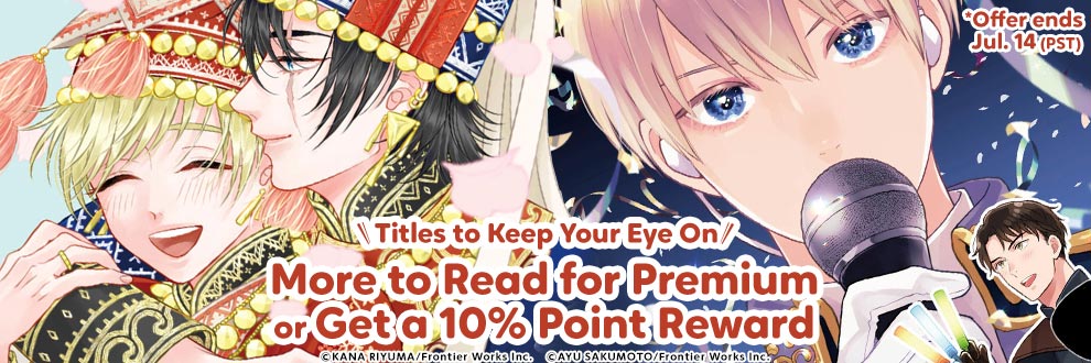 ★ Titles to Keep Your Eye On★ More to Read for Premium or Get a 10% Point Reward