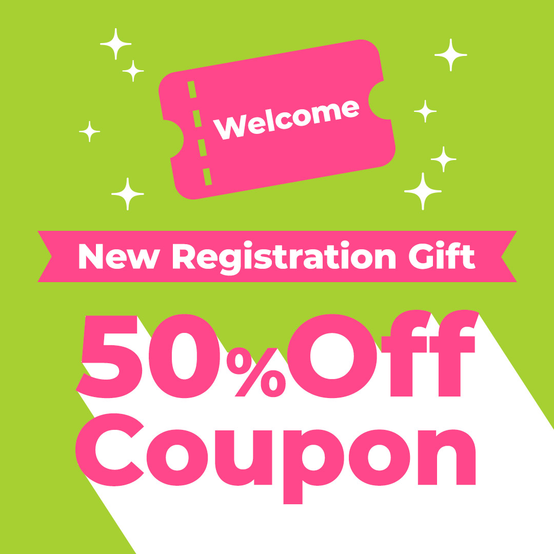 New Registration Gift: 50% Off Coupon