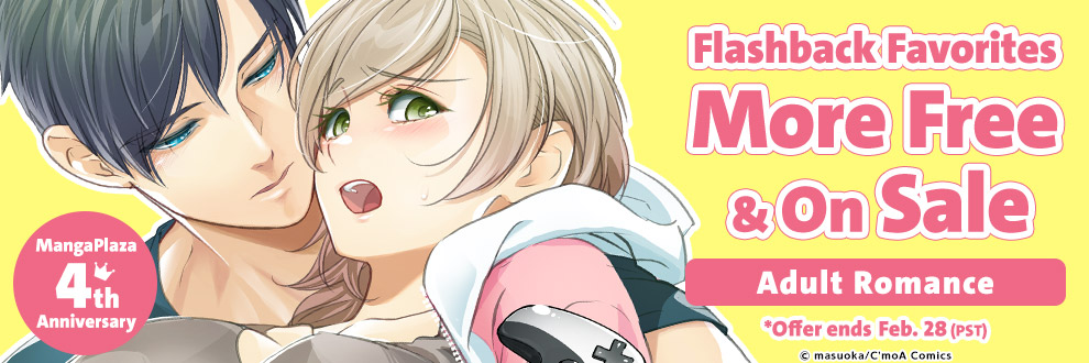 MangaPlaza 4th Anniversary Flashback Favorites More Free & On Sale: Adult Romance