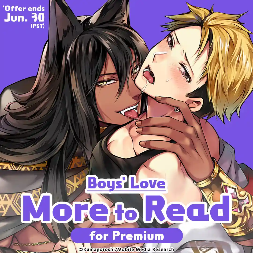 Boys' Love More to Read for Premium