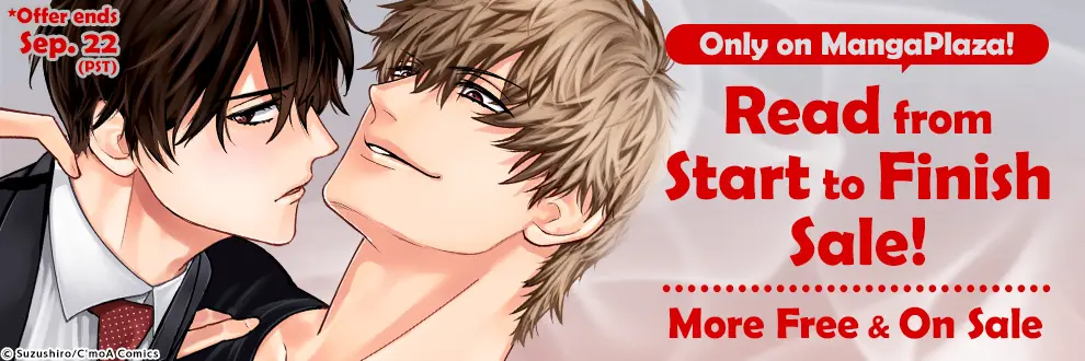 Only on MangaPlaza! Read from Start to Finish Sale! Boy\'s Love
