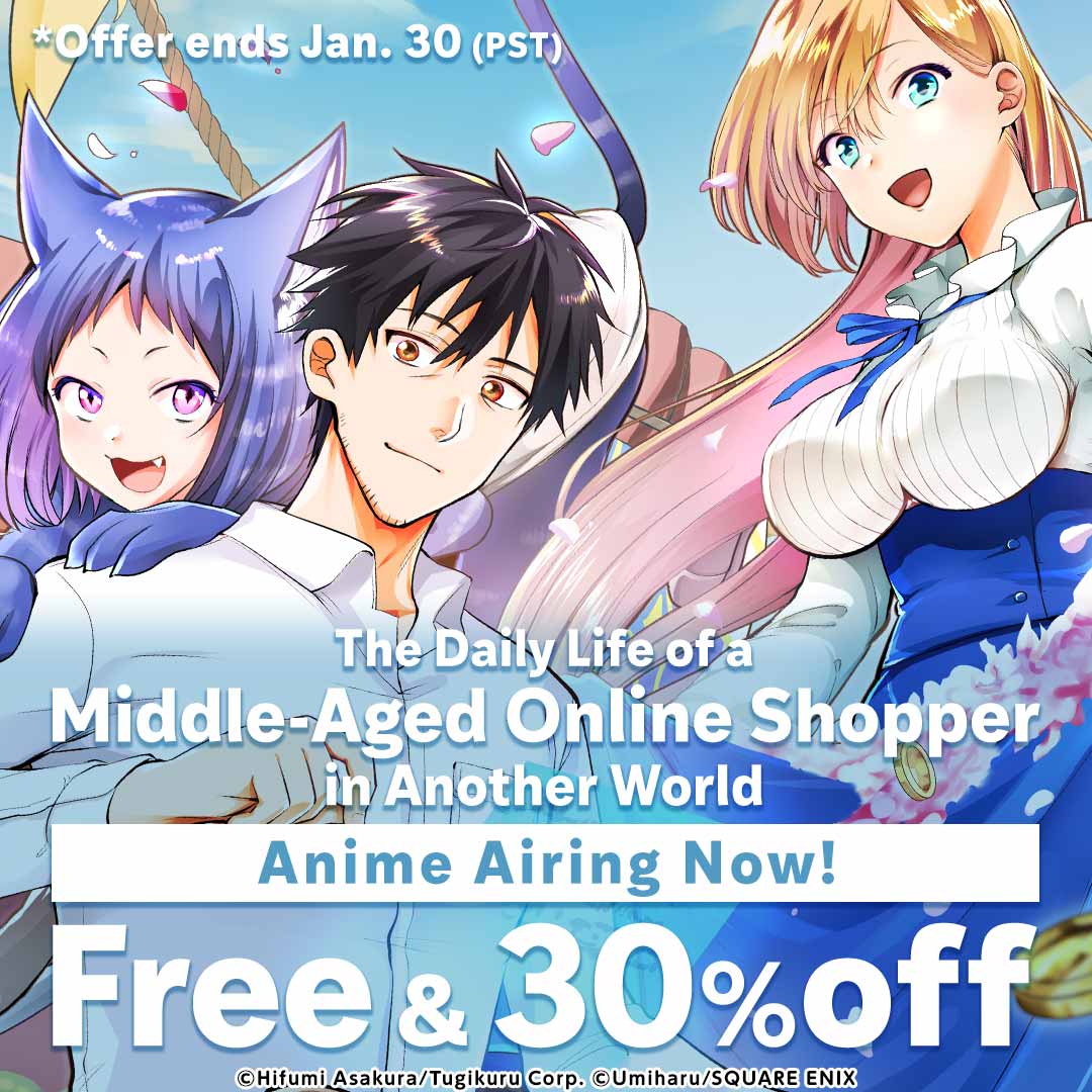 The Daily Life of a Middle-Aged Online Shopper in Another World Airing Now! Free & 30% Off