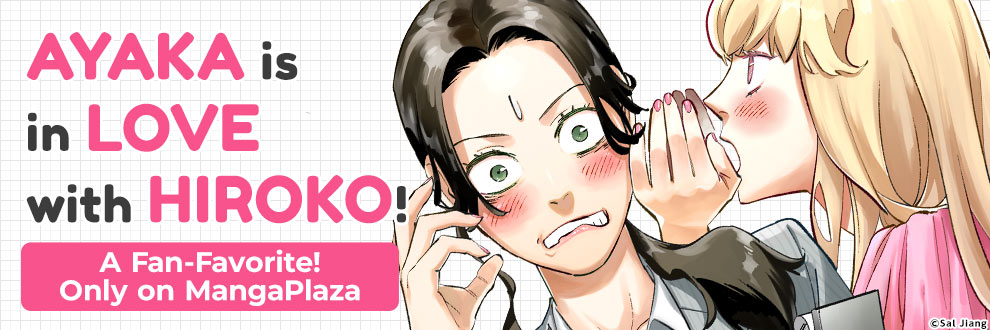 AYAKA is in LOVE with HIROKO!