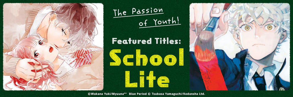 Featured Titles: School Life|MangaPlaza