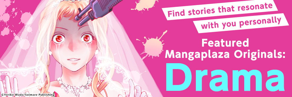 Featured Mangaplaza Originals: Drama