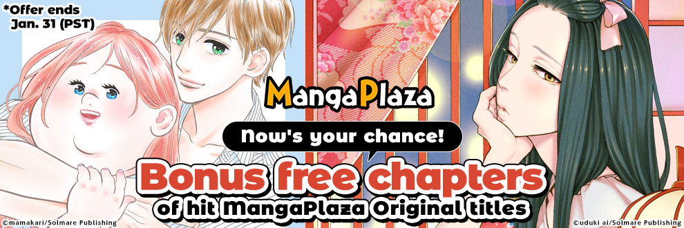 Bonus free chapters of hit MangaPlaza Original titles