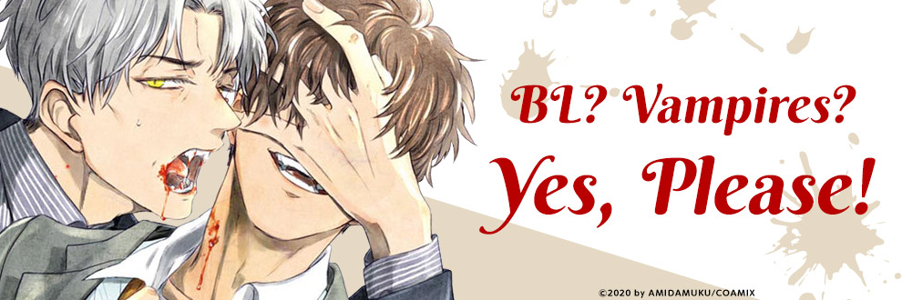 BL? Vampires? Yes, Please!♡