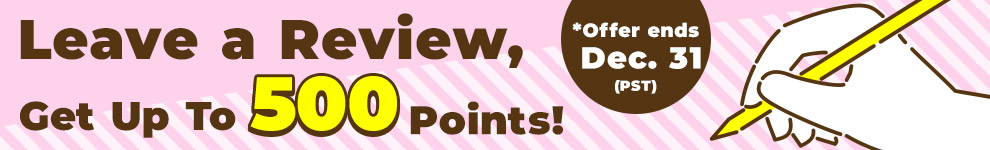 Leave a Review, Get Up To 500 Points!