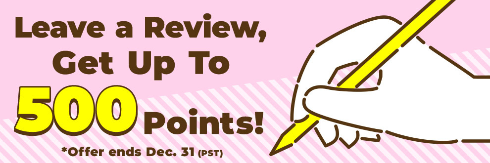 Leave a Review, Get Up To 500 Points! 