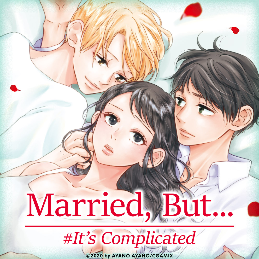 Married, But... #It’s Complicated