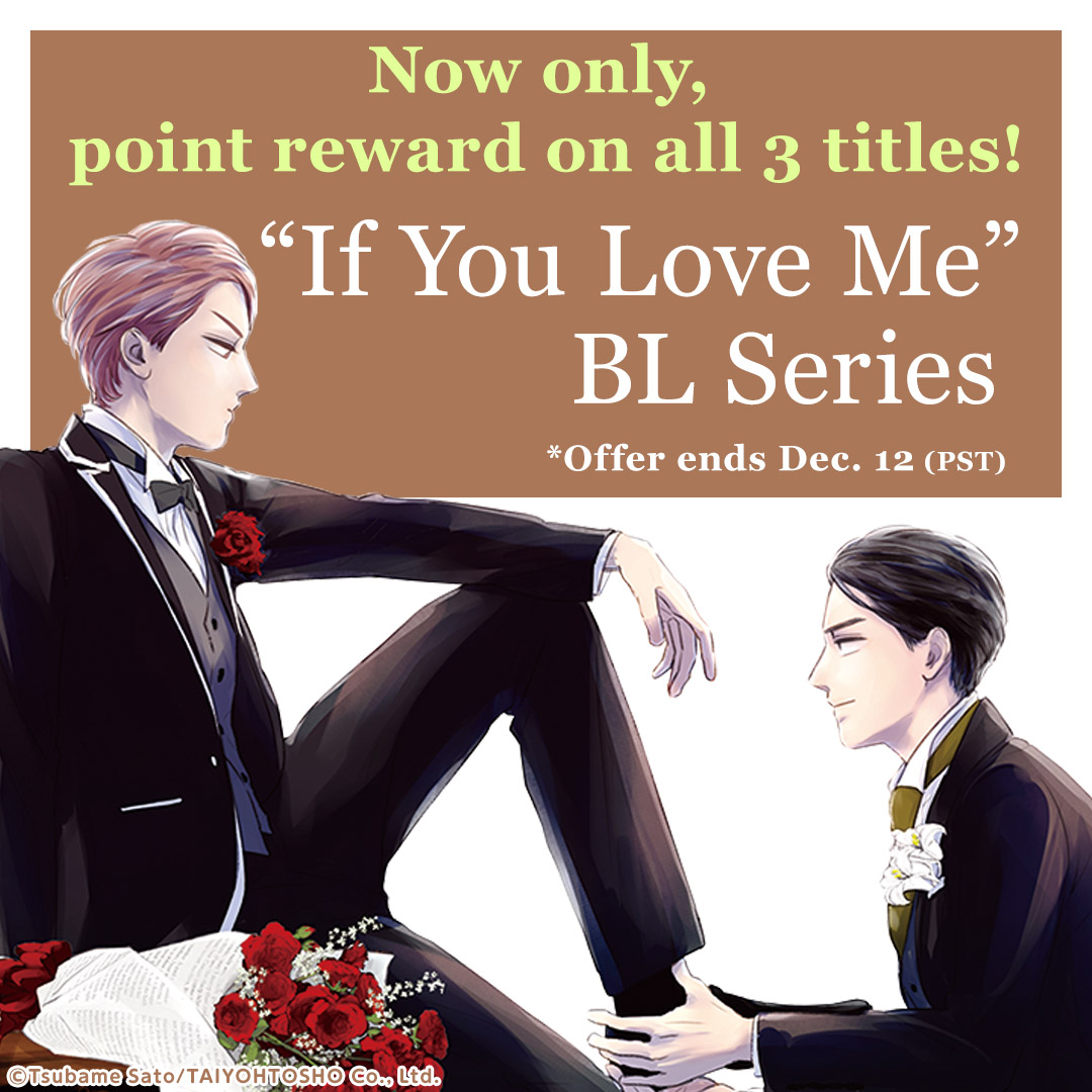“If You Love Me” BL Series Now only, point reward on all 3 titles!