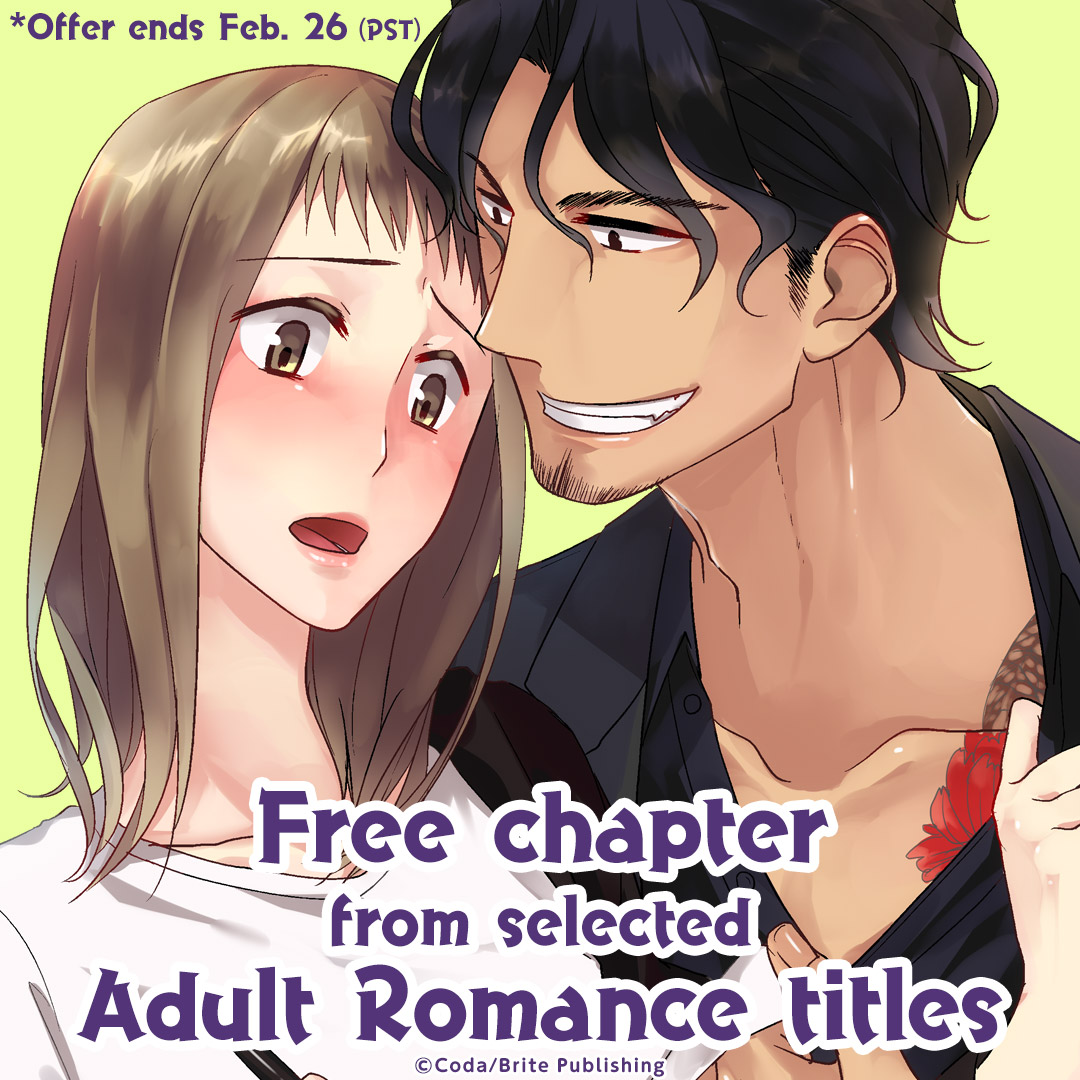 Free chapter from selected Adult Romance titles♪