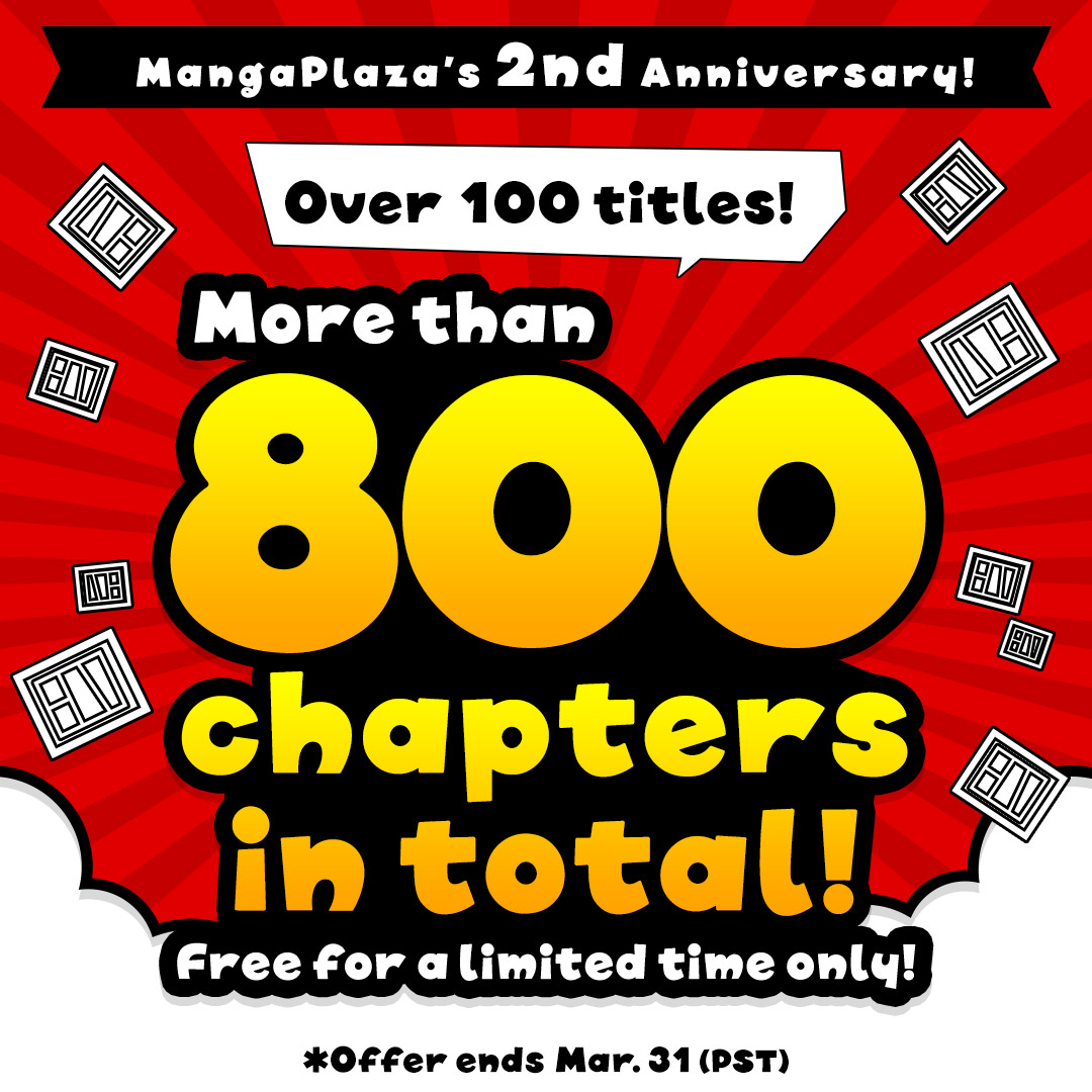 MangaPlaza's 2nd Anniversary! Over 100 titles! More than 800 chapters in total! Free for a limited time only!