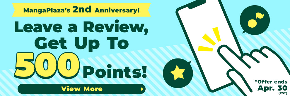 MangaPlaza's 2nd Anniversary! Leave a Review, Get Up To 500 Points!