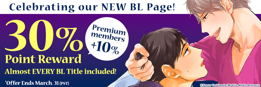 Celebrating our NEW BL Page! 30% Point Reward! Almost EVERY BL Title included!