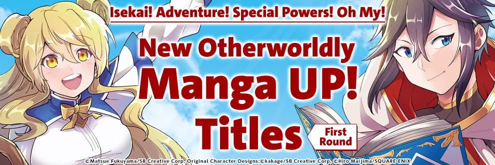 New Otherworldly Manga UP! Titles First Round
