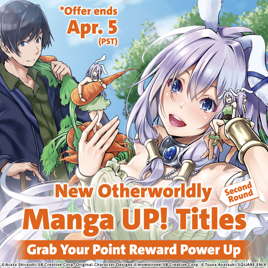 New Otherworldly Manga UP!Titles Grab Your Point Reward Power Up Second Round