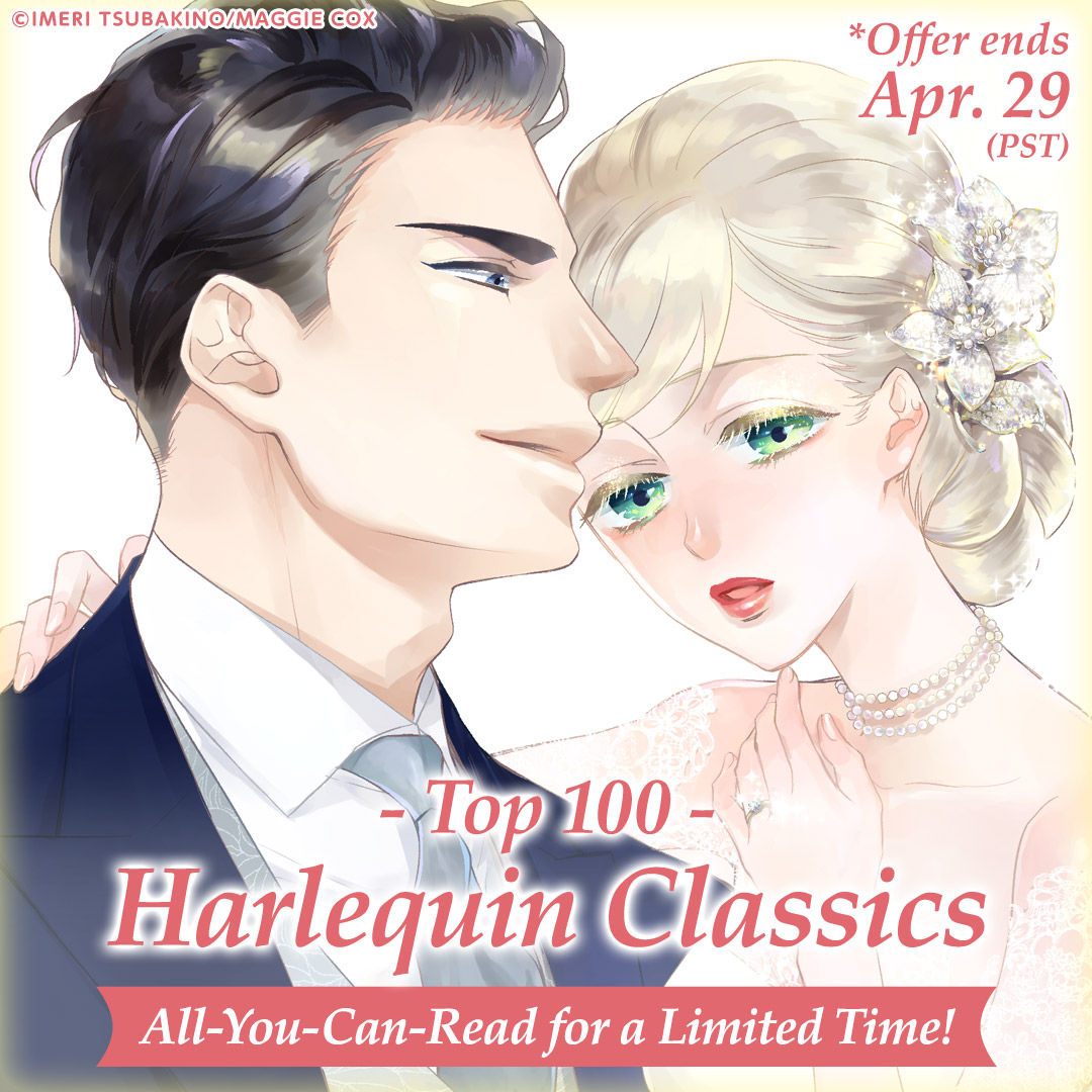 Our favorites! Top 100 Harlequin Classics All-You-Can-Read for a Limited Time!