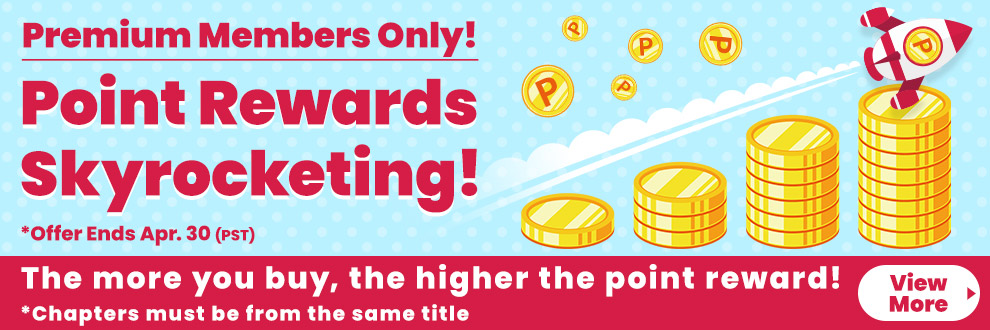 Premium Members Only! Point Rewards Skyrocketing!