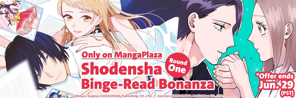 Only on MangaPlaza Shodensha Binge-Read Bonanza Round One