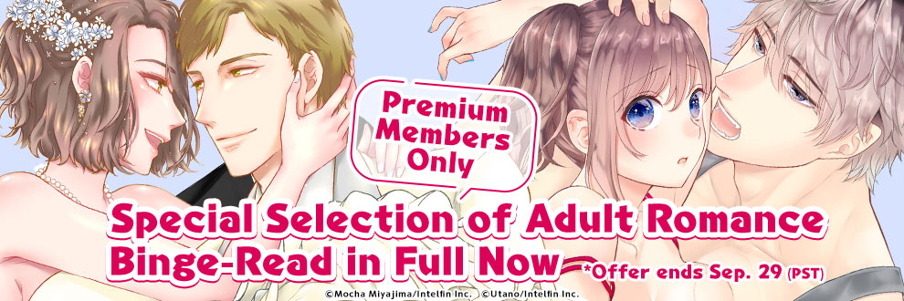 Premium Members Only Special Selection of Adult Romance Binge-Read in Full Now