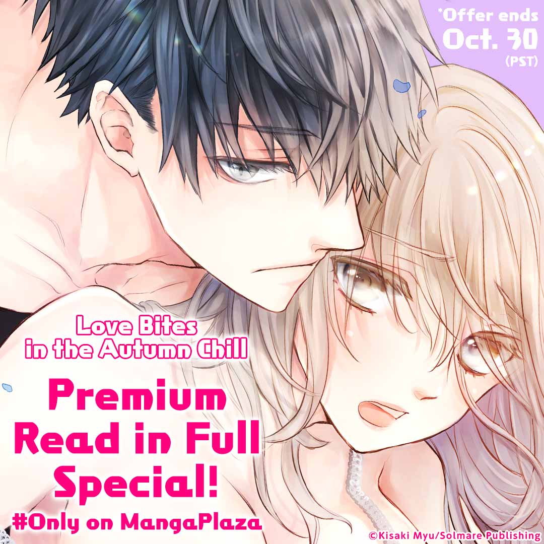 Love Bites in the Autumn Chill♡♡♡ Premium Read in Full Special! #Only on MangaPlaza