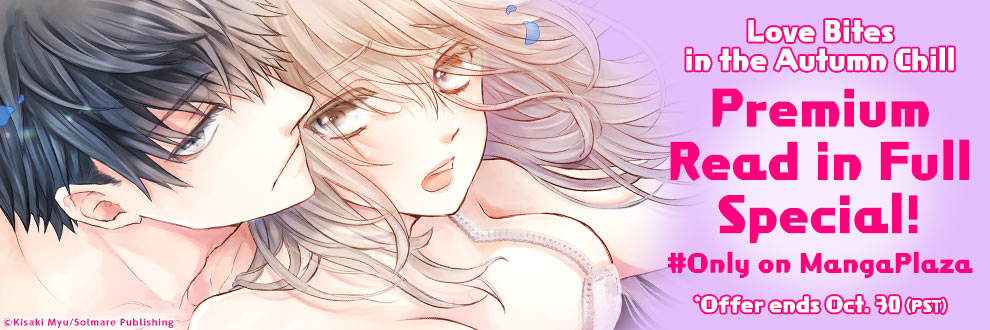 Love Bites in the Autumn Chill♡♡♡ Premium Read in Full Special! #Only on MangaPlaza