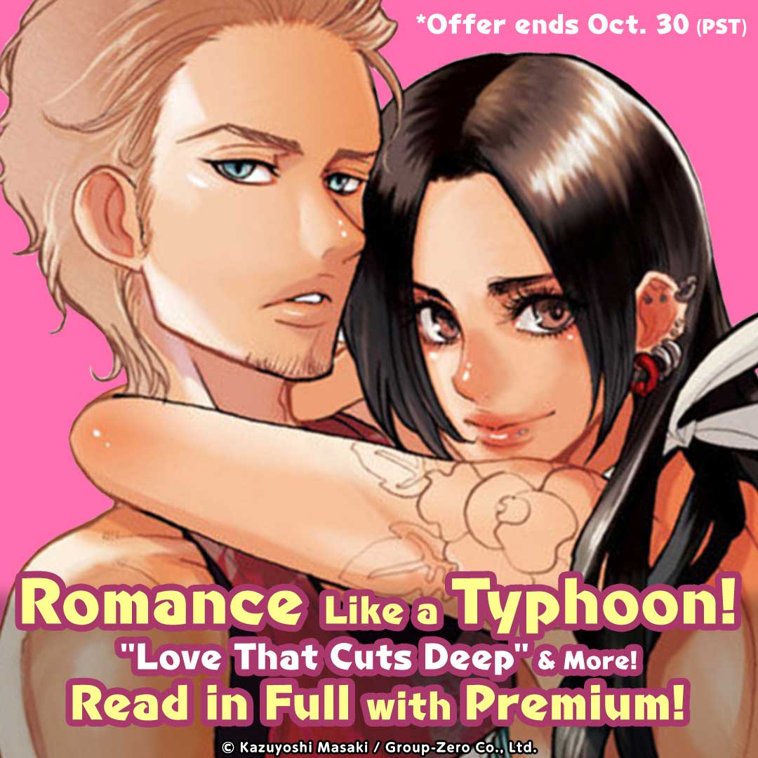 Romance Like a Typhoon! Love That Cuts Deep & More! Read in Full with Premium!