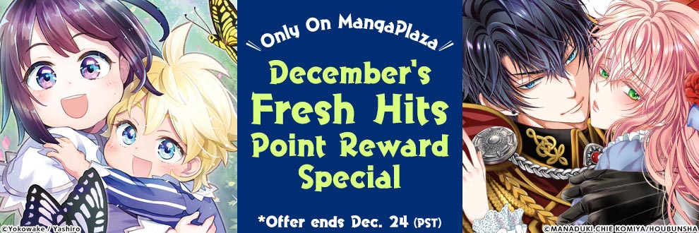 Only On MangaPlaza December's Fresh Hits Point Reward Special!