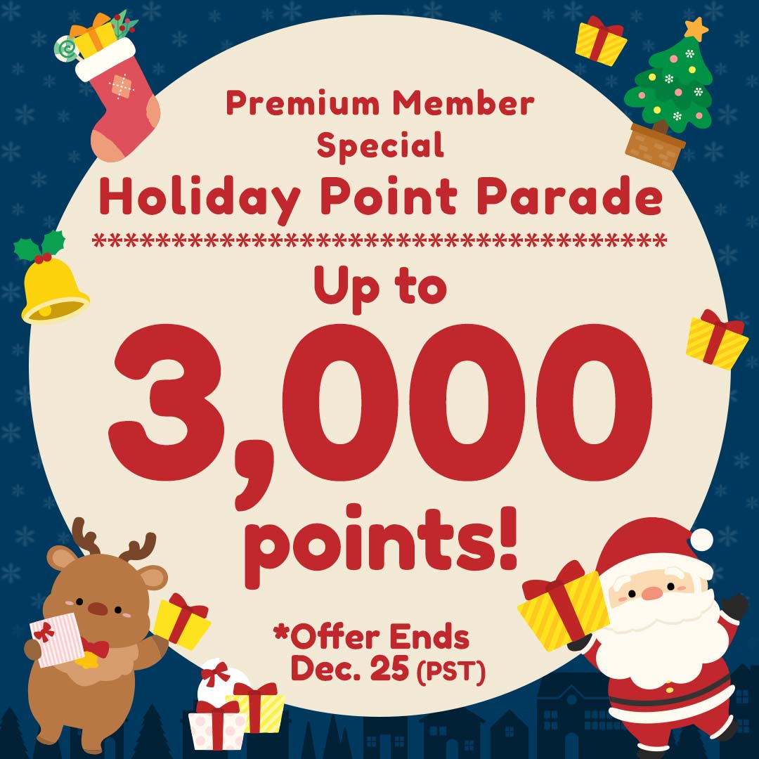 Holiday Point Parade♪ Up to 3,000 points!