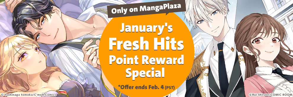 Only On MangaPlaza January's Fresh Hits Point Reward Special!