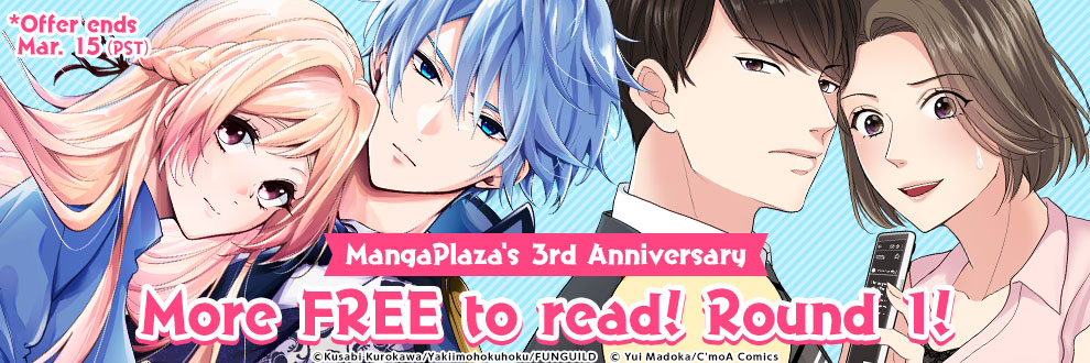 MangaPlaza's 3rd Anniversary More FREE to read! Round 1!