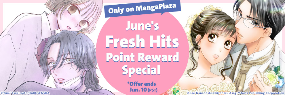 Only On MangaPlaza June's Fresh Hits Point Reward Special