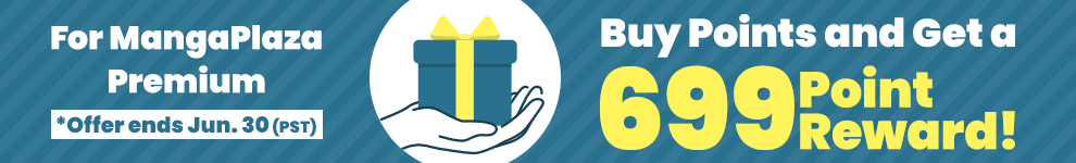 For MangaPlaza Premium Buy Points and Get a 699 Point Reward!