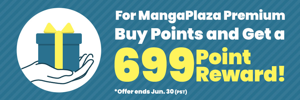 For MangaPlaza Premium Buy Points and Get a 699 Point Reward!