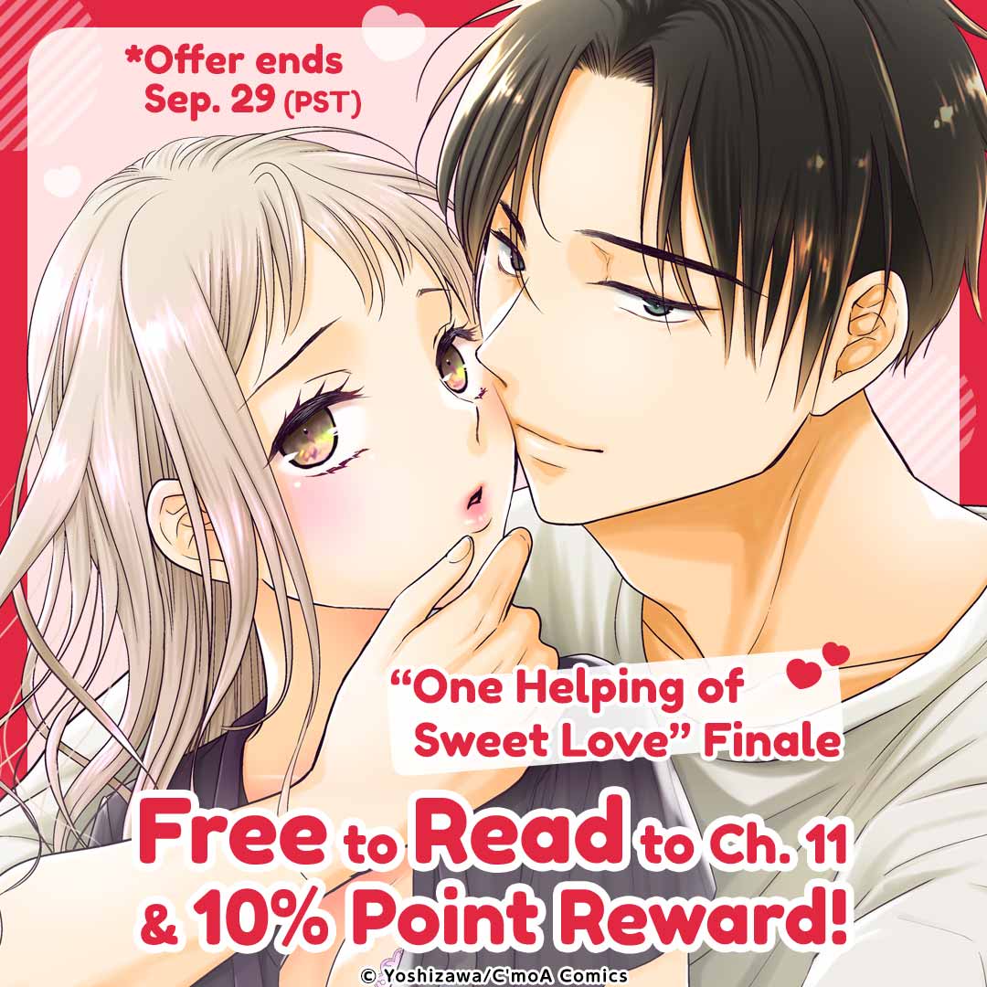 One Helping of Sweet Love Finale Free to Read to Ch. 11 & 10% Point Reward!