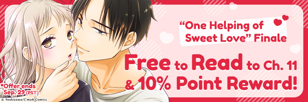 "One Helping of Sweet Love" Finale Free to Read to Ch. 11 & 10% Point Reward!
