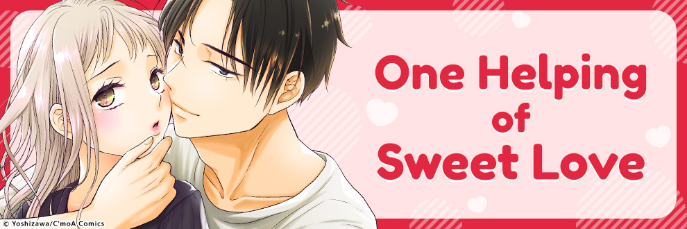 One Helping of Sweet Love