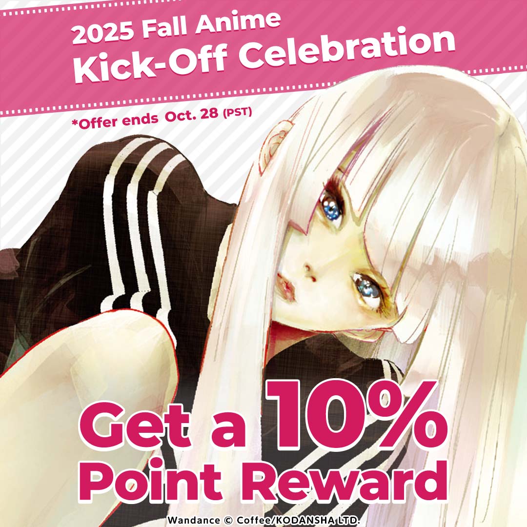 2025 Fall Anime Kick-Off Celebration Get a 10% Point Reward