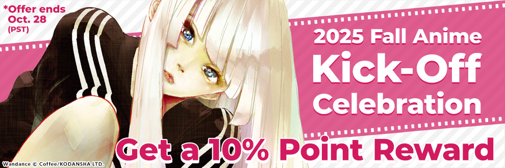 2025 Fall Anime Kick-Off Celebration Get a 10% Point Reward