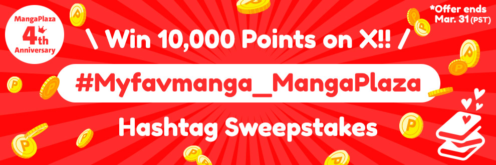MangaPlaza 4th Anniversary Win 10,000 Points on X!! Hashtag Sweepstakes