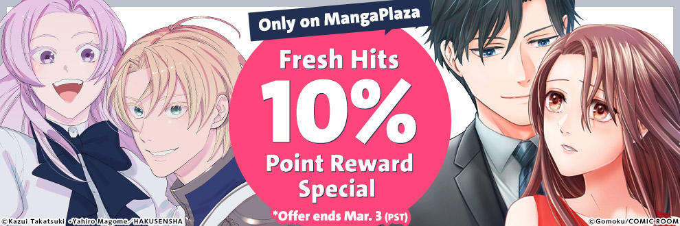 Only On MangaPlaza Fresh Hits 10% Point Reward Special