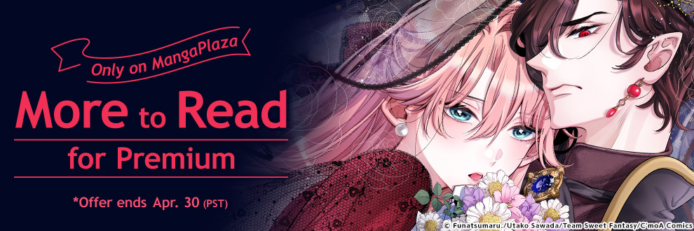 Only on MangaPlaza More to Read for Premium