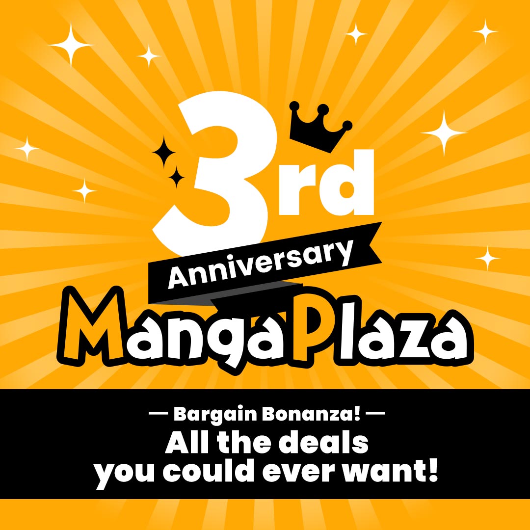 MangaPlaza's 3rd Anniversary Bargain Bonanza!