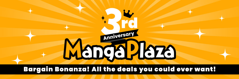 MangaPlaza's 3rd Anniversary Bargain Bonanza!