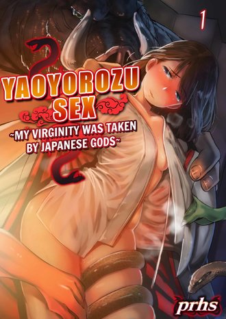 Yaoyorozu Sex~My Virginity Was Taken by Japanese Gods~-Full Color