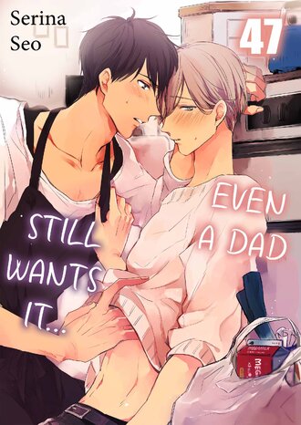 Even a Dad Still Wants It...