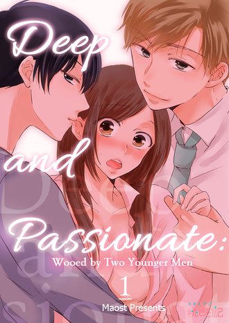 Deep and Passionate: Wooed by Two Younger Men